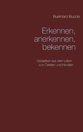 Cover: Erkennen, anerkennen, bekennen - Books on Demand