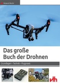 Cover: Das gro&szlig;e Buch der Drohnen - vth