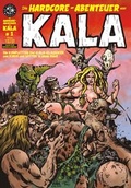 Cover: Die HARDCORE-ABENTEUER von KALA 1 - Weissblech Comics
