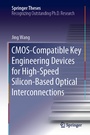 Cover: CMOS-Compatible Key Engineering Devices for High-Speed Silicon-Based Optical Interconnections - Springer