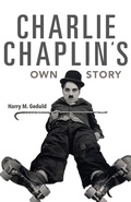 Cover: Charlie Chaplin's Own Story - Indiana University Press
