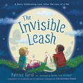 Cover: The Invisible Leash - Little, Brown Young Readers