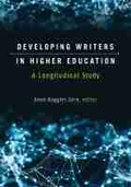 Cover: Developing Writers in Higher Education - The University of Michigan Press