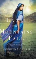 Cover: Until the Mountains Fall - Bethany House Publishers