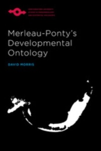 Abbildung von: Merleau-Ponty's Developmental Ontology - Northwestern University Press