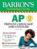 Cover: AP French Language and Culture with Online Practice Tests & Audio - Barron's Educational Series Inc.,U.S.