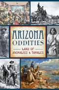 Cover: Arizona Oddities - The History Press