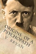 Cover: Origins of a Psychopath - V Ly Publishing