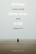 Cover: Getting Away from It All - Temple University Press,U.S.