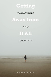 Enlarge image Cover: Getting Away from It All - Temple University Press,U.S.