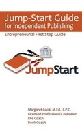 Cover: Jump-Start Guide for Independent Publishing - All She Writ Publishing