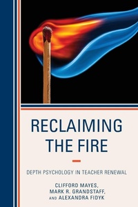 Enlarge image Cover: Reclaiming the Fire - Rowman & Littlefield Publishers