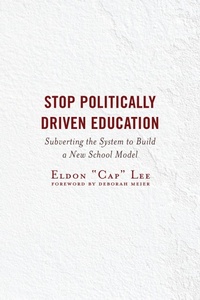 Enlarge image Cover: Stop Politically Driven Education - Rowman & Littlefield Publishers