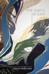Enlarge image Cover: The Subtle Bodies - Etruscan Press