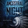 Cover: Ancestral Night - SIMON & SCHUSTER AUDIO