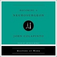 Enlarge image Cover: Becoming a Neurosurgeon - SIMON & SCHUSTER AUDIO