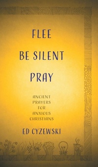 Enlarge image Cover: Flee, Be Silent, Pray - Herald Press (VA)