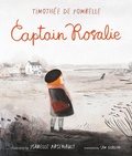 Cover: Captain Rosalie - Candlewick Press,U.S.