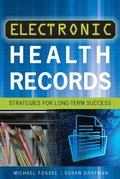 Cover: Electronic Health Records: Strategies for Long-Term Success - Health Administration Press
