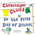 Cover: Clothesline Clues to the First Day of School - Charlesbridge Publishing,U.S.