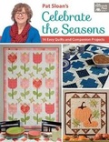Cover: Pat Sloan's Celebrate the Seasons - Martingale & Company
