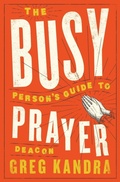 Cover: Busy Person's Guide to Prayer - Word Among Us Press