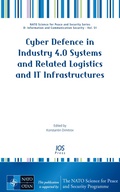 Cover: Cyber Defence in Industry 4.0 Systems and Related Logistics and IT Infrastructures - IOS Press,US