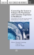 Cover: Connecting the System to Enhance the Practitioner and Consumer Experience in Healthcare - IOS Press,US
