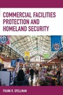 Cover: Commercial Facilities Protection and Homeland Security - Bernan Press