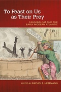 Cover: To Feast on Us As Their Prey - University of Arkansas Press