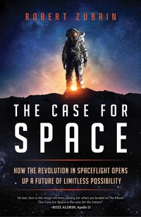 Enlarge image Cover: The Case for Space - Prometheus Books