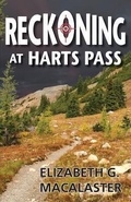 Cover: Reckoning at Harts Pass - Martin Point Press