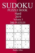 Cover: 300 Hard Sudoku Puzzle Book 2019 - Createspace Independent Publishing Platform