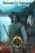 Cover: Soul Forge - Richard H. Stephens