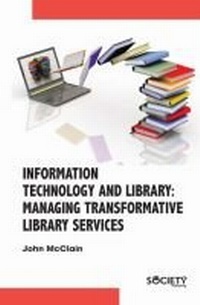 Abbildung von: Information Technology and Library - Arcler Education Inc