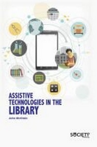 Abbildung von: Assistive Technologies in the Library - Arcler Education Inc