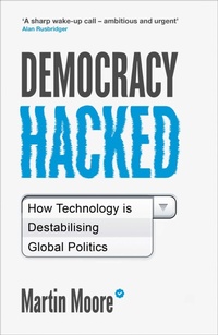Abbildung von: Democracy Hacked - Oneworld Publications