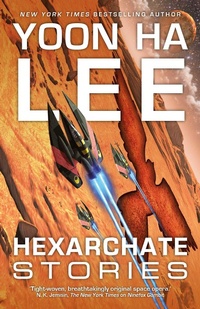 Abbildung von: Hexarchate Stories: Volume 4 - Solaris