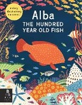 Cover: Alba the Hundred Year Old Fish - Big Picture Press