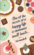 Cover: One of the Secrets of a Happy Life Is Continuous Small Treats - Compendium Publishing & Communications