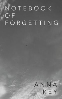 Enlarge image Cover: Notebook of Forgetting - In the Wind Projects