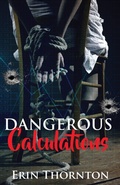 Cover: Dangerous Calculations - Erin Thornton