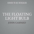 Cover: The Floating Light Bulb - Spoken Realms