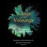 Abbildung von: The Saga of the Volsungs - Blackstone Publishing