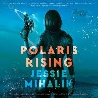 Enlarge image Cover: Polaris Rising Lib/E - HarperCollins
