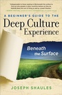 Cover: A Beginner's Guide to the Deep Culture Experience - Intercultural Press