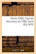 Cover: Sainte Odile, Legende Alsacienne Du Viiie Siecle - Hachette Livre - Bnf
