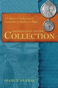 Abbildung von: A Cabinet of Mathematical Curiosities at Teachers College - Docent Press