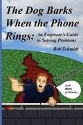 Cover: The Dog Barks When the Phone Rings - Kokomo Press LLC