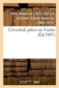 Cover: L'Eventail, Piece En 4 Actes - Hachette Livre - Bnf